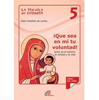 Paperback Que sea en mi tu voluntad! [Spanish] Book