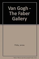 Van Gogh - The Faber Gallery B007SIIXOW Book Cover