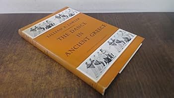 Hardcover The Dance in Ancient Greece Book
