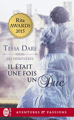 Télécharger Les héritières (Tome 1) - Il était une fois un duc Livre eBook France