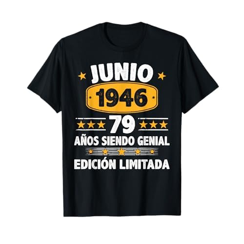 Junio 1946 79 Años Hombre Cumpleaños Regalo Junio 1946 Camiseta