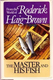Hardcover The Master and His Fish (From the World of Roderick Haig-Brown) Book