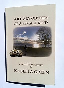 Paperback Solitary Odyssey of a Female Kind Book