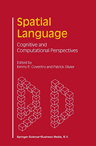 Spatial Language: Cognitive and Computational Perspectives view 2