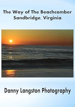 Paperback The Way of The Beachcomber - Sandbridge, Virginia Book