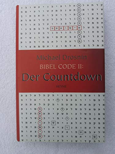 Der Bibel- Code 2. Der Countdown. [German] 3453861442 Book Cover