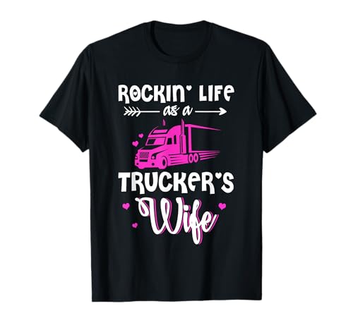 Rockin' Life as a Trucker's Wife Camisa Trucker Wife Mujer Camiseta