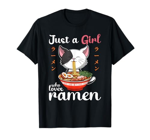 Kawaii Neko Just A Girl Who Loves Cats And Ramen T-Shirt