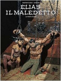 La peste rossa. Elias il maledetto: 2 La peste rossa. Elias il maledetto: 2