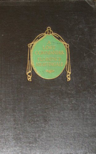 A Lost Commander: Florence Nightingale. [Unknown] B000OIWWUO Book Cover