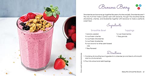 Image of Beautiful Smoothie Bowls: 80 Delicious and Colorful Superfood Recipes to Nourish and Satisfy