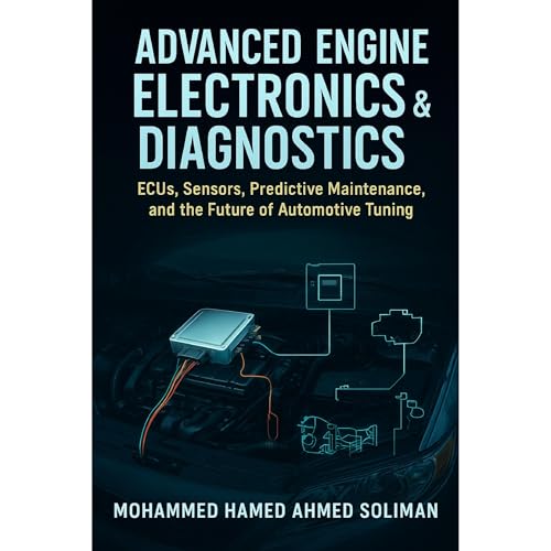 Advanced Engine Electronics & Diagnostics Audiolibro Por Mohammed Hamed Ahmed Soliman arte de portada