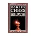 Modern chess brilliancies (Great literature series)