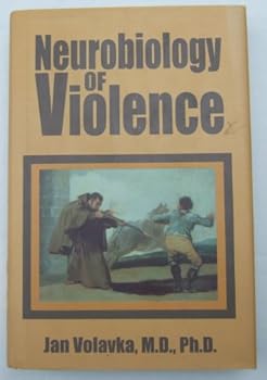 Hardcover Neurobiology of Violence Book