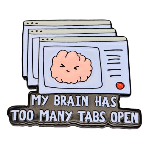 Enamel Pin,My Brain Has Too Many Tabs Open Lapel Pin,Humorous Badge,Website Page Brooch,Gift For Coworkers Teens GFF Friends,Denim Jacket Canvas Bag,Backpack,Canvas Bag Accessory,DIY Decor