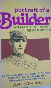 Paperback Portrait of a Builder: William A. McIntyre Book