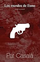 Los mundos de Esme 1514304333 Book Cover