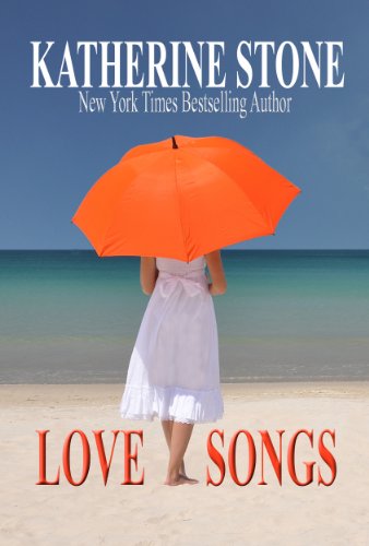 Love Songs by [Katherine Stone]