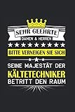 klimaanlage raumluft  Sehr geehrte Damen & Herren Bitte verneigen sie sich seine Majestät der Kältetechniker betritt den Raum: Kältetechnik & Kältetechniker ... 9\' Klimaanlage Geschenk für & Klimatechniker