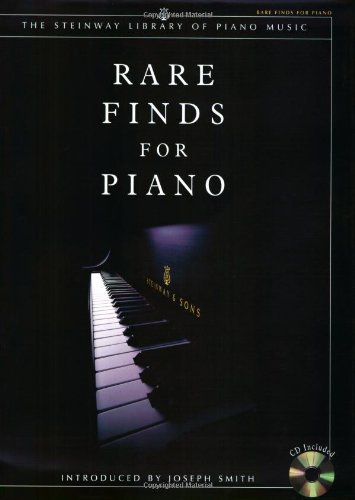 Rare Finds for Piano (The Steinway Library of Piano Music)