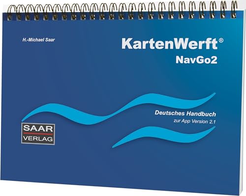 KartenWerft NavGo2 - Deutsches Handbuch zur App: Version 2.1