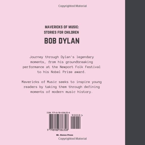 Bob Dylan: Mavericks of Music: Stories for Children Broché – 9 juin 2023 - Les Beatles, Paul McCartney, John Lennon, RIngo Starr, George Harrison Bob Dylan: Mavericks of Music: Stories for Children Broché – 9 juin 2023 – Image 3