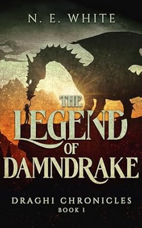The Legend of Damndrake (Draghi Chronicles Book 1)