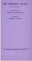 The hidden music: Poems (Oleander modern poets ; 3) 0902675354 Book Cover