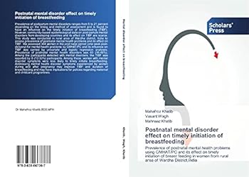 Paperback Postnatal mental disorder effect on timely initiation of breastfeeding Book