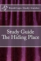 The Hiding Place: A BookCaps Study Guide 1469938715 Book Cover