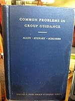 Common Problems In Group Guidance: A Manual For Counselors In Secondary School B005QG39BA Book Cover