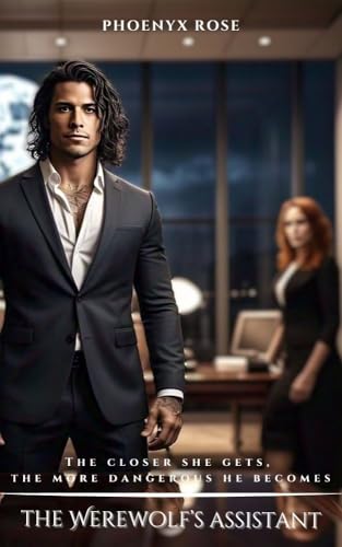 The Werewolf's Assistant (The Blackwell Chronicles Book 1)