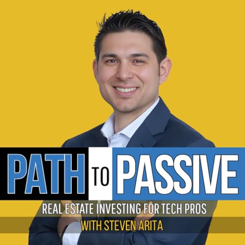 Path To Passive: Real Estate Investing For Technology Professionals cover art