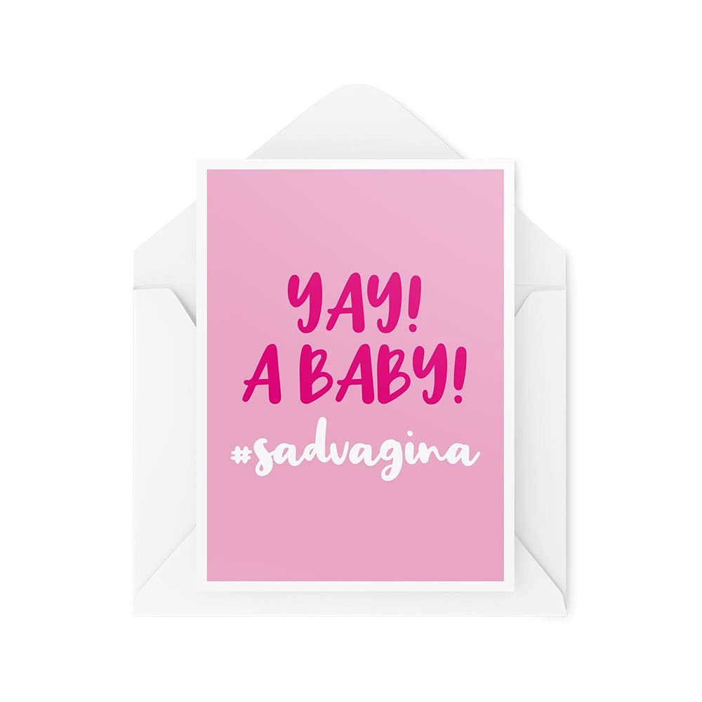 Funny Pregnancy Cards New Mum Card Yay A Baby #SadVagina Mummy Daddy Banter for Him for Her Best Friend Joke Novelty CBH521
