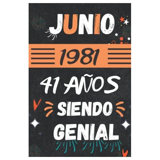 CUADERNO, JUNIO 1981, 41 Años Siendo Genial: Regalo de 41 cumpleaños para mujeres y hombres, ideas de 41 cumpleaños... un cumpleaños... divertido, ... regalo de 41 cumpleaños para él/ella.