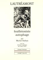 LAUTREAMONT : FEUILLETONISTE AUTOPHAGE 2876731428 Book Cover