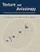 Texture and Anisotropy: Preferred Orientations in Polycrystals and their Effect on Materials Properties