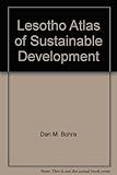 Lesotho Atlas of Sustainable Development