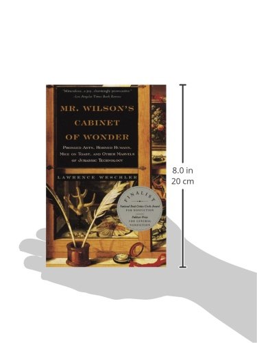 Mr. Wilson's Cabinet of Wonder: Pronged Ants, Horned Humans, Mice on Toast, and Other Marvels of Ju