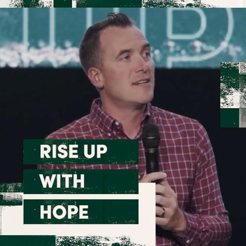 Page de couverture de Rise Up With Hope | Rise Up | Pastor Zach Weihrauch