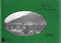 Killin in Old Photographs 1870542258 Book Cover