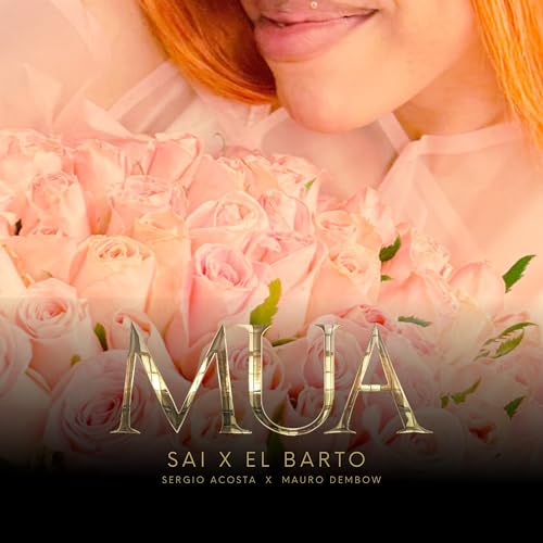 sai, El Barto , Sergio Acosta & Mauro Dembow