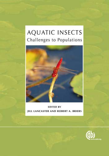 Aquatic Insects: Challenges to Populations (Royal Entomological Society)