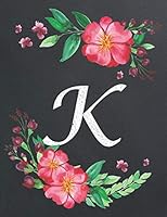 K: Monogram Initial K Notebook for Women and Girls, Floral Design, Lined Pages (Composition Book, Personalized Journal) (8.5 x 11 Large) 1090700660 Book Cover