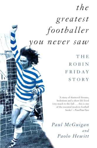 Bild: The Greatest Footballer You Never Saw: The Robin Friday Story (Mainstream Sport) f�r 13,54 EUR bei amazon.de