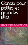  Contes pour petites et grandes filles