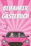Beifahrer Gästebuch | Girls Edition: Lustiges Geschenk zum Führerschein, 18. Geburtstag oder ersten Auto | Kreatives Ausfüllbuch für Mädchen & beste Freundinnen
