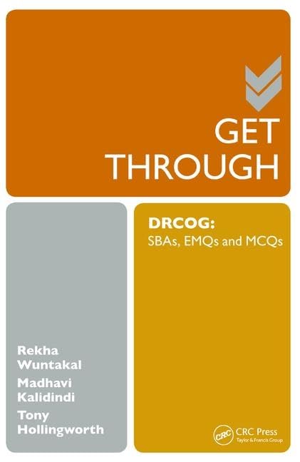 Get Through DRCOG: SBAs, EMQs and McQs      1st Edition
