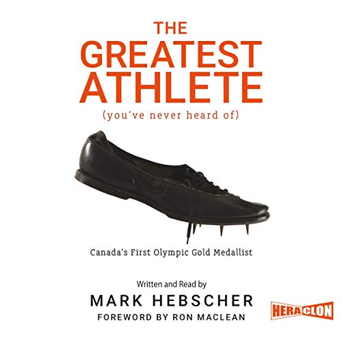 The Greatest Athlete You've Never Heard Of Canada's