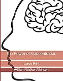 The Power of Concentration: Large Print